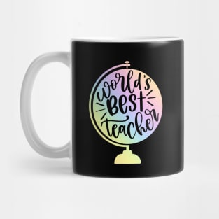 World's best teacher - inspiring teacher quote Mug